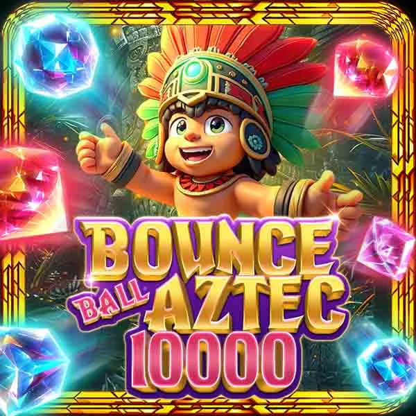 Bounceball Aztec 10.000 - JOOX138