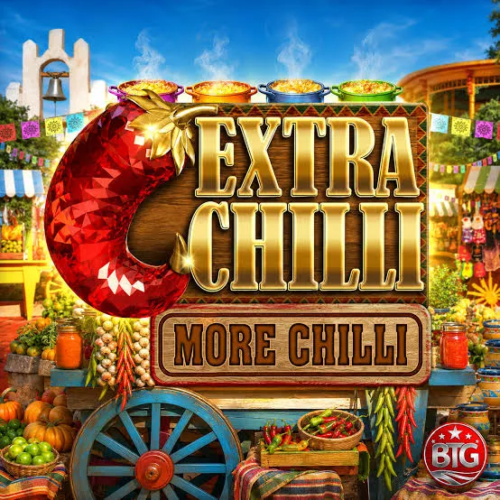 Bigtime : Extra Chilli More Chilli - JOOX138